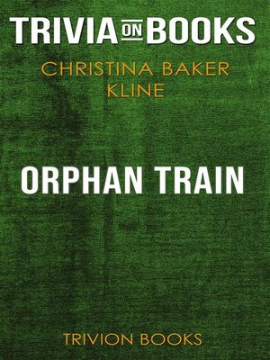 cover image of Orphan Train by Christina Baker Kline (Trivia-On-Books)